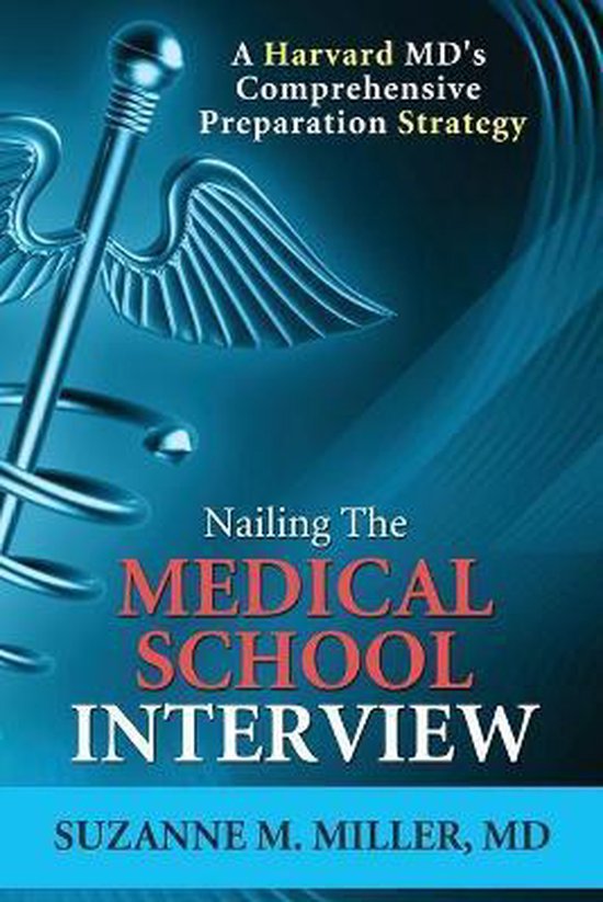 Nailing the Medical School Interview - cover