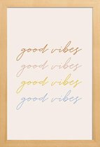 JUNIQE - Poster in houten lijst Good Vibes -60x90 /Kleurrijk