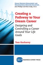 Creating a Pathway to Your Dream Career