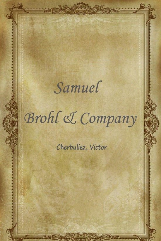 Samuel Brohl & Company