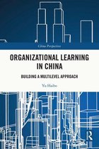 Organizational Learning in China
