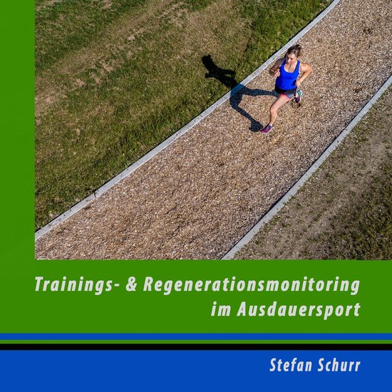 Trainings- und Regenerationsmonitoring im Ausdauersport - cover