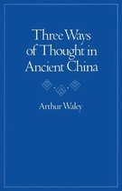 Three Ways of Thought in Ancient China