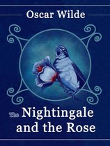 The Nightingale and the Rose Illustrated