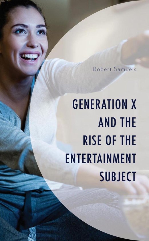 Generation X: Studies in Culture, Demographics, and Media Re ... - cover