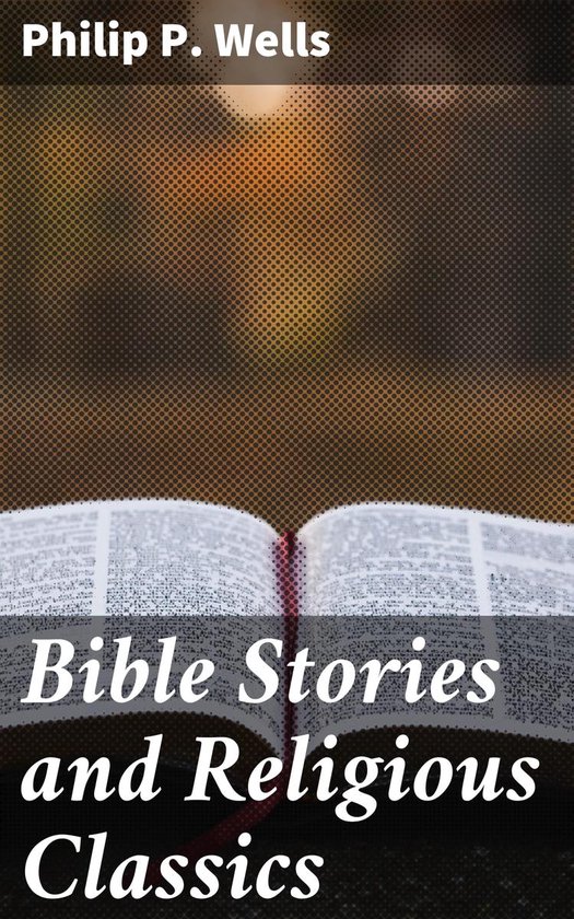 Bible Stories and Religious Classics