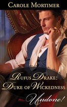 Dangerous Dukes 4 - Rufus Drake: Duke of Wickedness