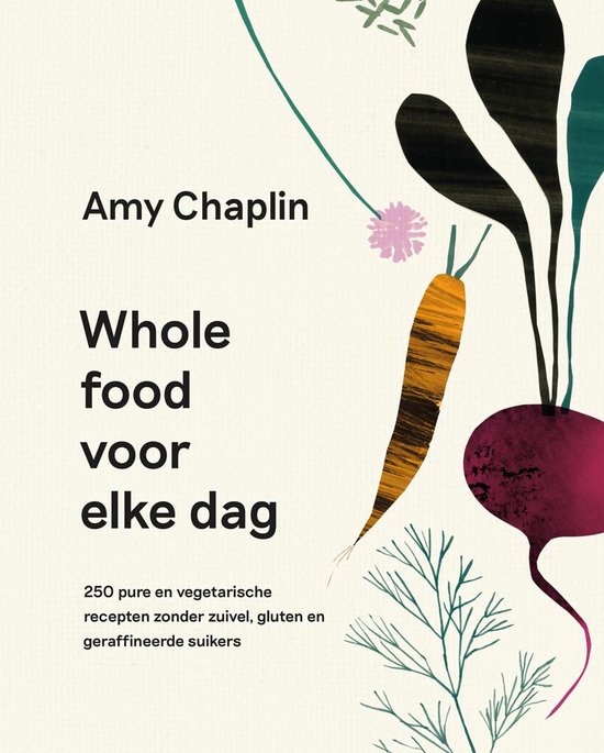 Boek cover Whole food voor elke dag van Amy Chaplin (Hardcover)