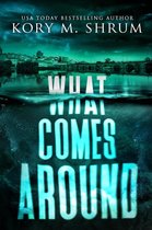 A Lou Thorne Thriller 6 - What Comes Around