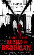 Joe Pitt 3 - Half The Blood Of Brooklyn