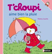 Les Albums T'choupi - T'choupi aime bien la pluie EFL2