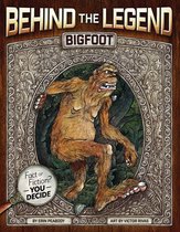 Behind the Legend - Bigfoot