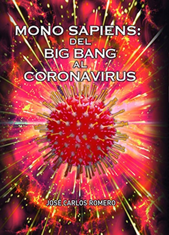 Mono Sapiens: Del Big Bang al Coronavrius - cover