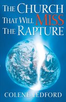 The Church That Will Miss The Rapture
