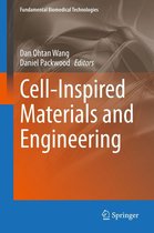 Fundamental Biomedical Technologies - Cell-Inspired Materials and Engineering