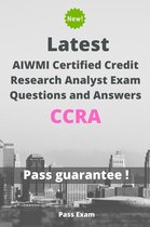 Latest AIWMI Certified Credit Research Analyst Exam CCRA Questions and Answers