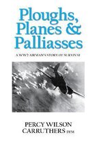 Ploughs, Planes & Palliasses