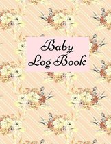 Baby Log Book: Baby Log Book