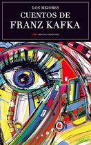 Los mejores cuentos de… - Los mejores cuentos de Franz Kafka