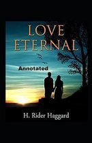 Love Eternal Annotated