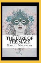 The Lure of the Mask Annotated