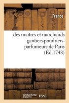 Statuts, Ordonnances, Lettres Patentes, Privilèges, Déclarations, Arrêts, Sentences Et Déliberations