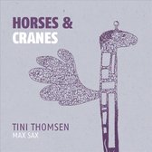 Tini Thomsen - Horses & Cranes (CD)
