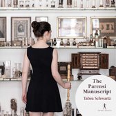 Daniel Rosin, Tabea Schwartz & Thomas Leininger - The Parensi Manuscript: Sinfonie Di Varij Autori (CD)