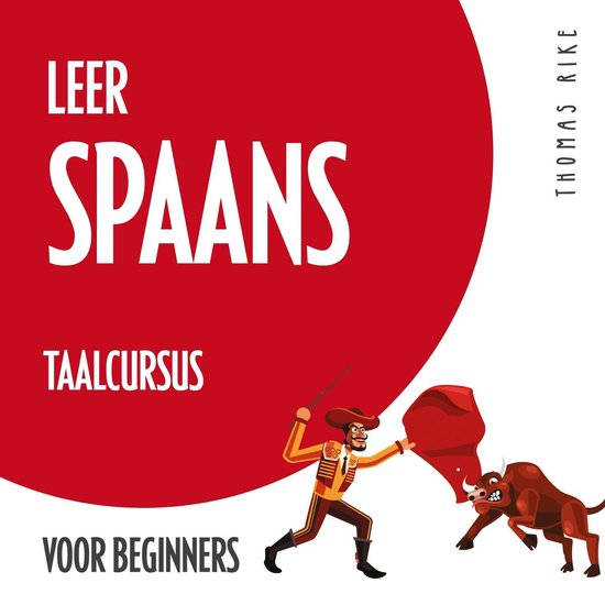 Leer Spaans (taalcursus voor beginners) – Thomas Rike