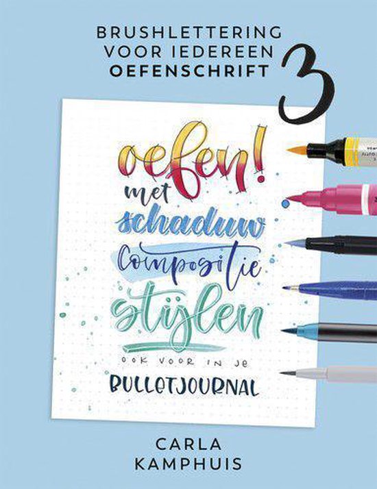 Boek cover Brushlettering voor iedereen 3 Oefenschrift van Carla Kamphuis
