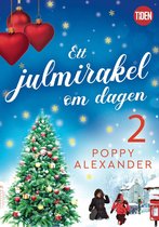 Ett julmirakel om dagen 2 - Ett julmirakel om dagen. Del 2