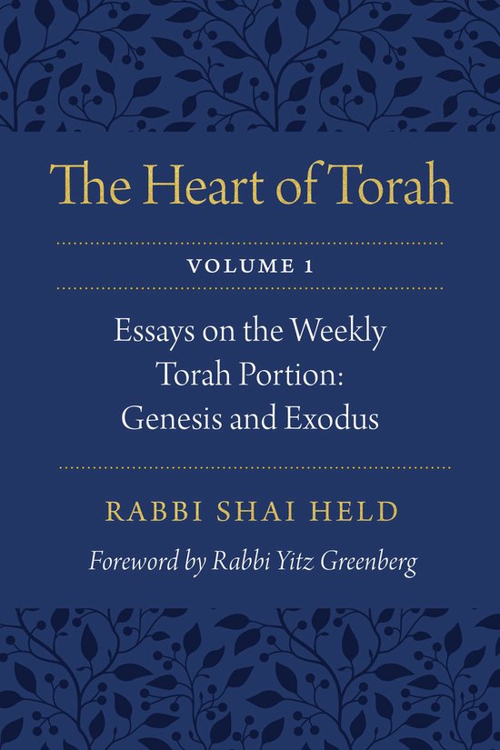 The Heart of Torah, Volume 1