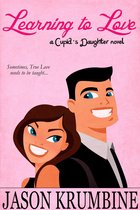Cupid's Daughter 1 - Learning to Love