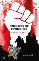 Prisoners of Revolution