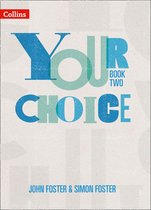 Your Choice 2 - Your Choice – Student Book Two: The whole-school solution for PSHE including Relationships, Sex and Health Education