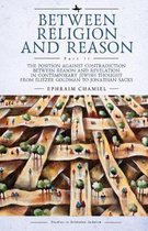 Studies in Orthodox Judaism- Between Religion and Reason (Part II)
