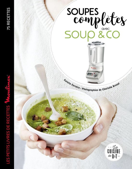 Soupes complètes avec Soup & co - cover
