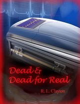 Dead Deries 1 - Dead & Dead for Real