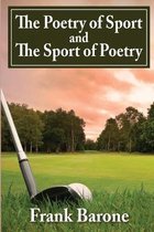 The Poetry of Sport and The Sport of Poetry