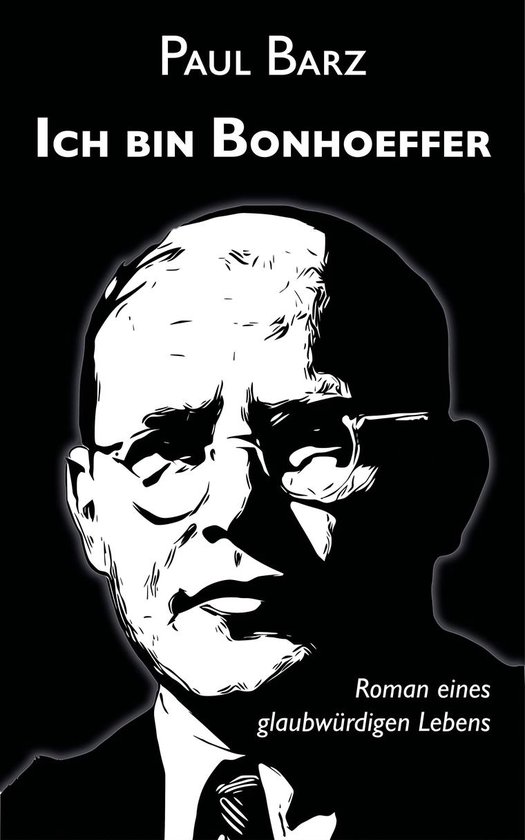 Ich bin Bonhoeffer - cover