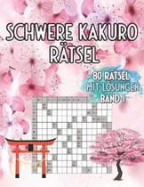 Schwere Kakuro Ratsel 80 Ratsel Mit Loesungen