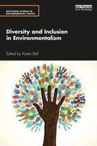 Routledge Studies in Environmental Justice - Diversity and Inclusion in Environmentalism