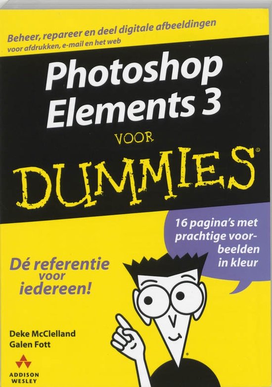 Cover van het boek 'Photoshop Elements 3 voor Dummies' van G. Fott en Deke MacClelland