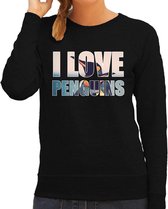 Tekst sweater I love penguins met dieren foto van een pinguin zwart voor dames - cadeau trui pinguins liefhebber XL