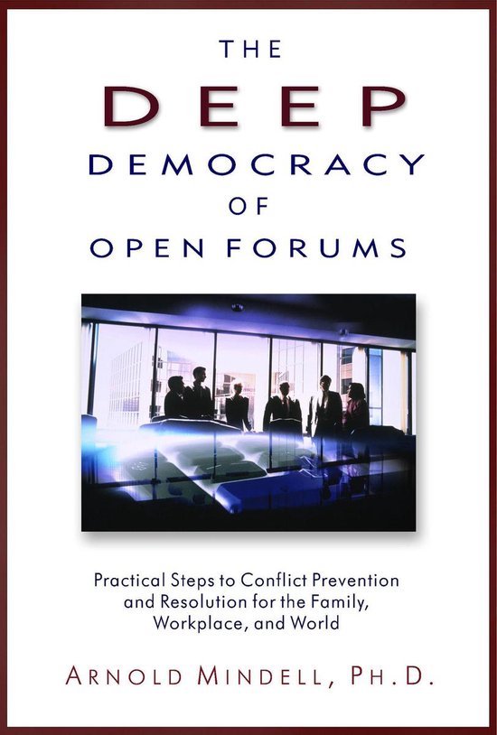 The Deep Democracy of Open Forums - cover