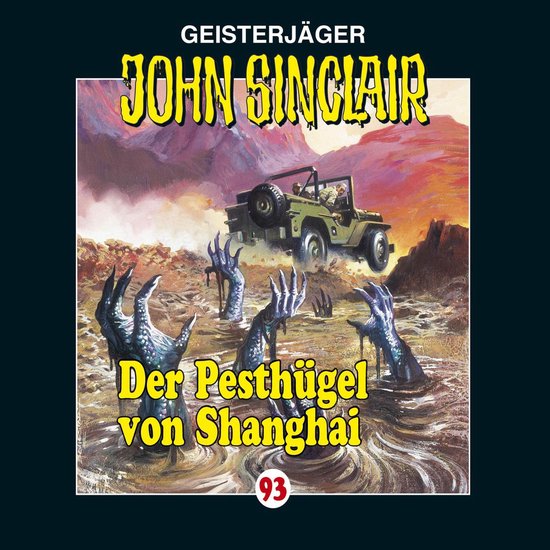 John Sinclair, Folge 93: Der Pesthügel von Shanghai - cover