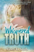 Truth, Trust, Treasure Series 1 - Whispered Truth