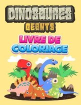 Dinosaures Geants Livre de Coloriage