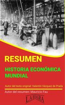 RESÚMENES UNIVERSITARIOS - Resumen de Historia Económica Mundial