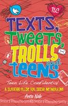 Teen Life Confidential 5 - Texts, Tweets, Trolls and Teens